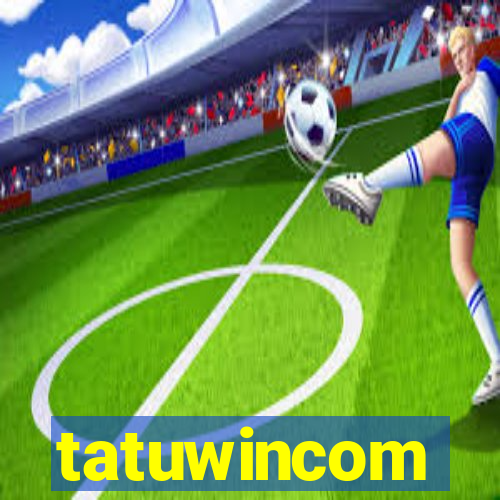 tatuwincom