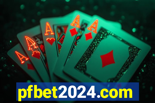 pfbet2024.com