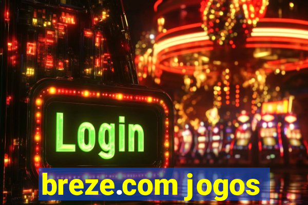 breze.com jogos