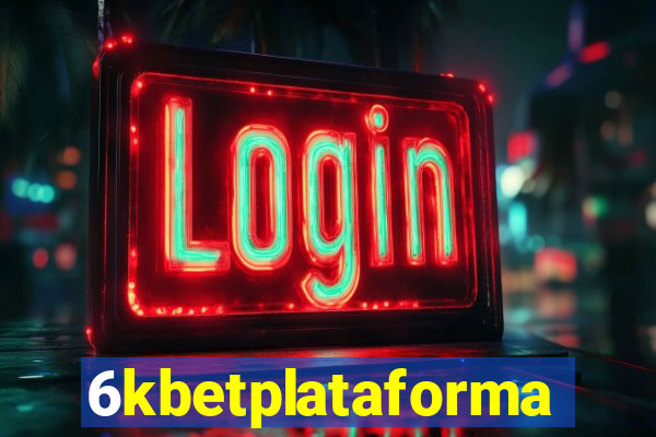 6kbetplataforma