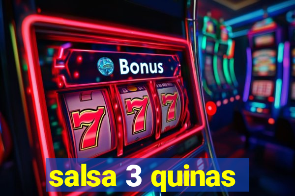 salsa 3 quinas