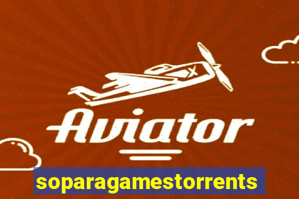 soparagamestorrents 2015 lista jogos para jtag rgh