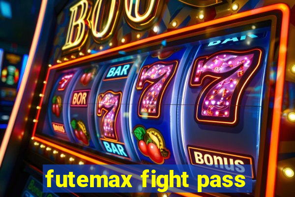 futemax fight pass