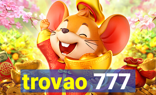 trovao 777