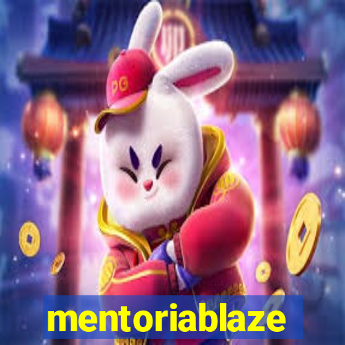 mentoriablaze