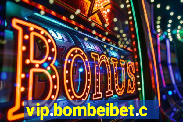 vip.bombeibet.com