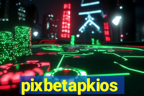 pixbetapkios