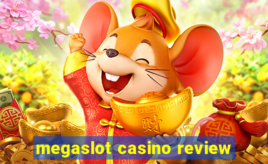 megaslot casino review