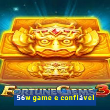 56w game e confiável