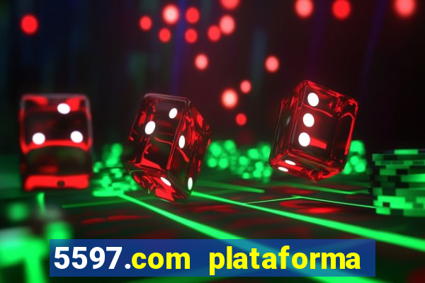 5597.com plataforma de jogos