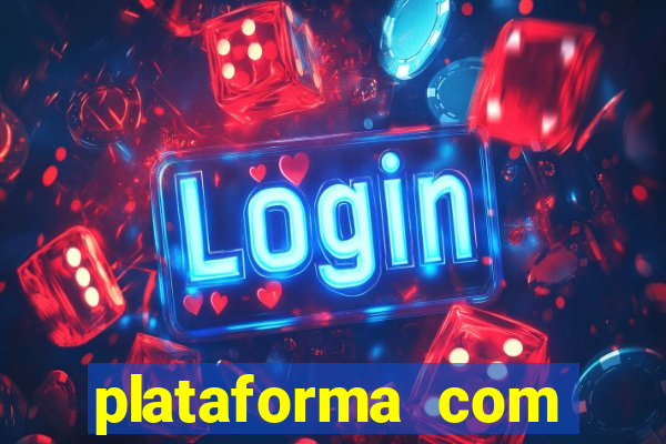 plataforma com bonus de boas vindas