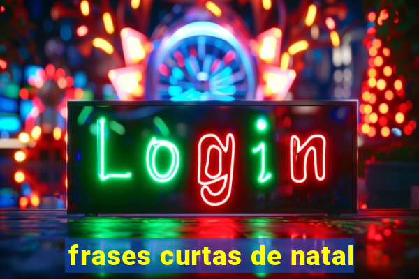 frases curtas de natal