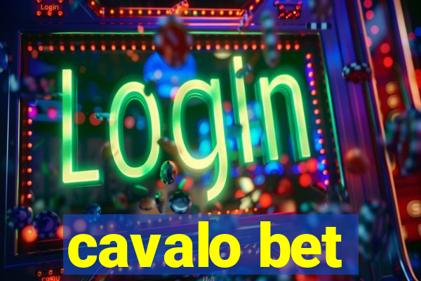 cavalo bet