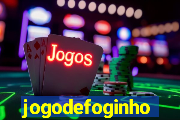 jogodefoginho