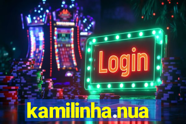 kamilinha.nua