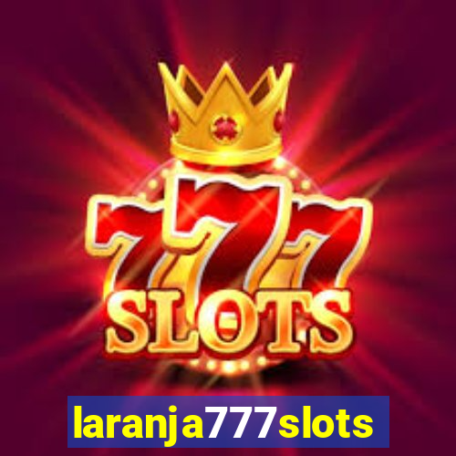 laranja777slots.com