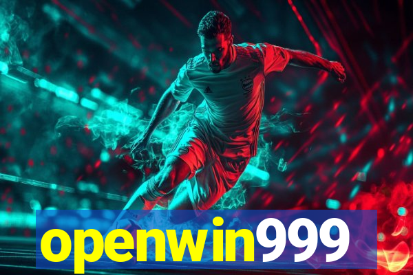 openwin999