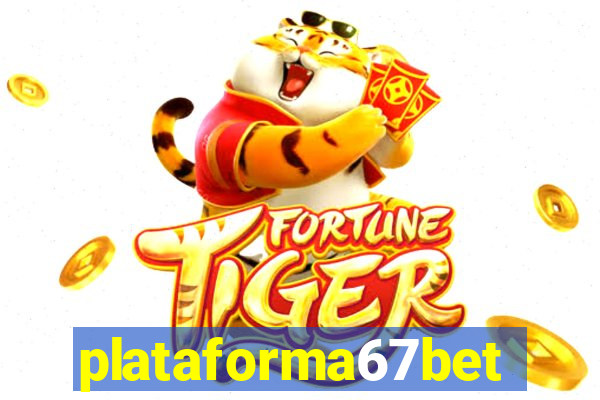 plataforma67bet.com