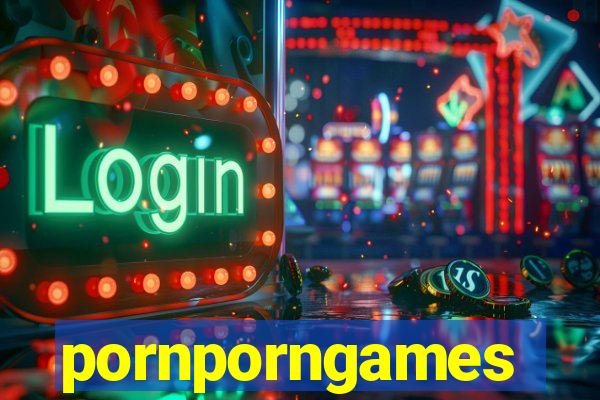 pornporngames