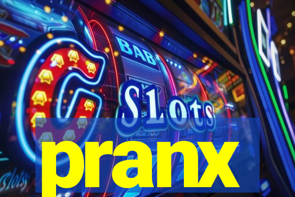 pranx