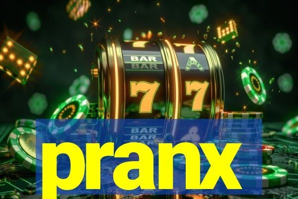 pranx