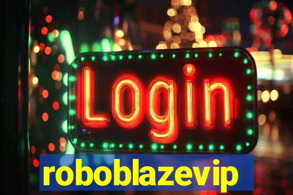 roboblazevip