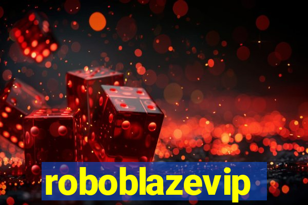 roboblazevip