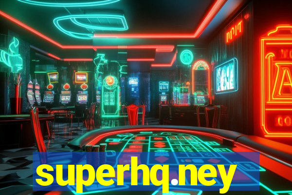 superhq.ney