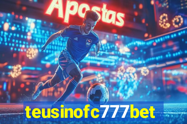 teusinofc777bet.com