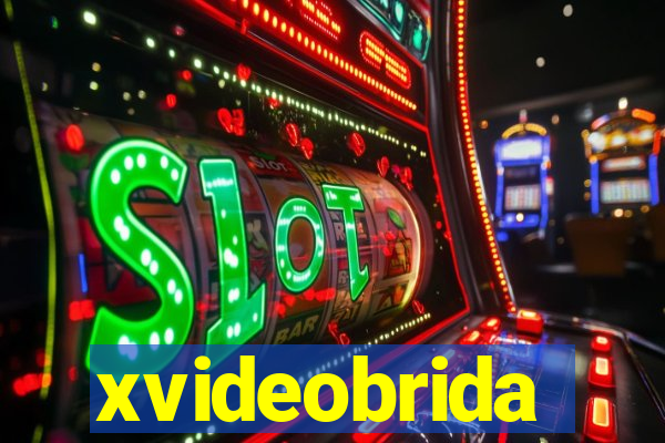 xvideobrida