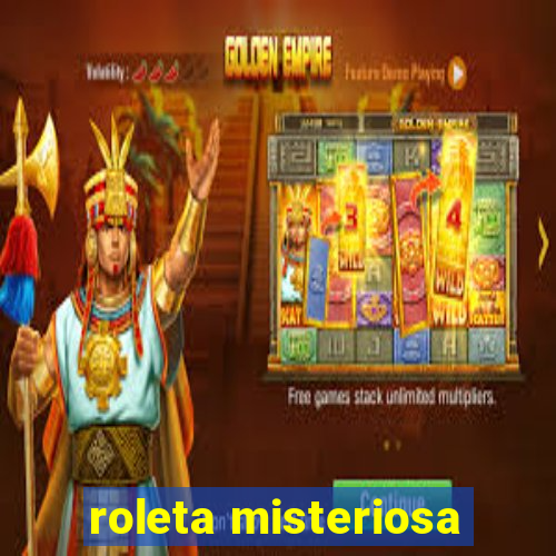 roleta misteriosa