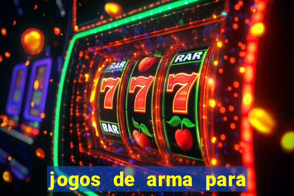 jogos de arma para pc fraco