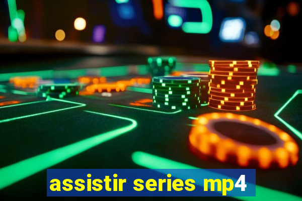 assistir series mp4