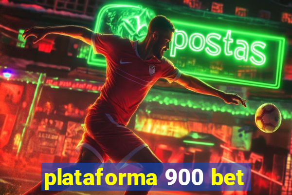 plataforma 900 bet