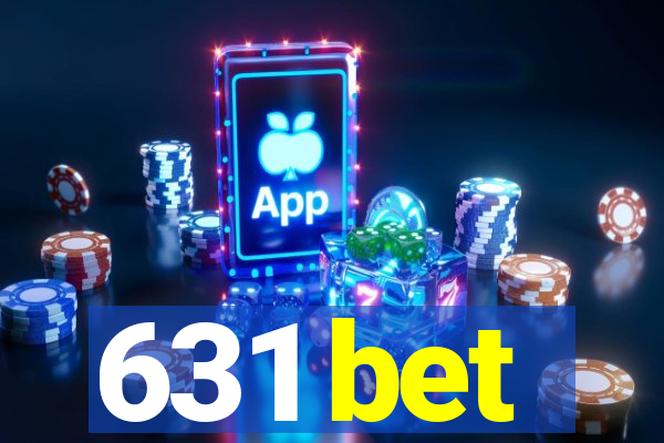 631 bet