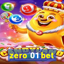 zero 01 bet