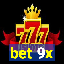 bet 9x