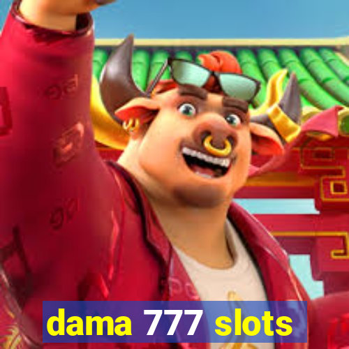 dama 777 slots