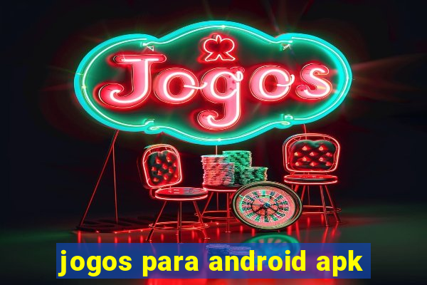 jogos para android apk