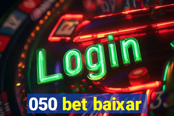 050 bet baixar