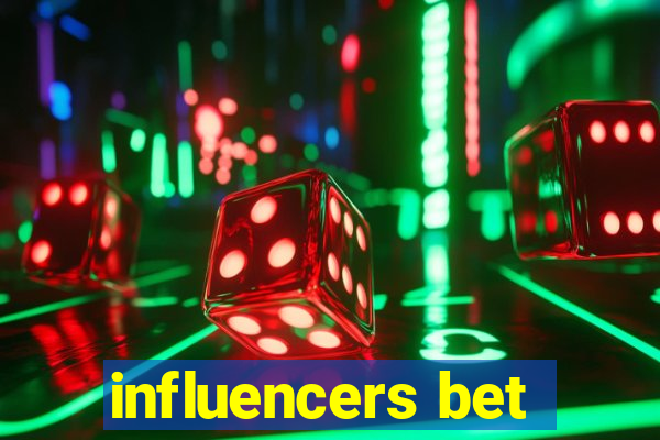 influencers bet