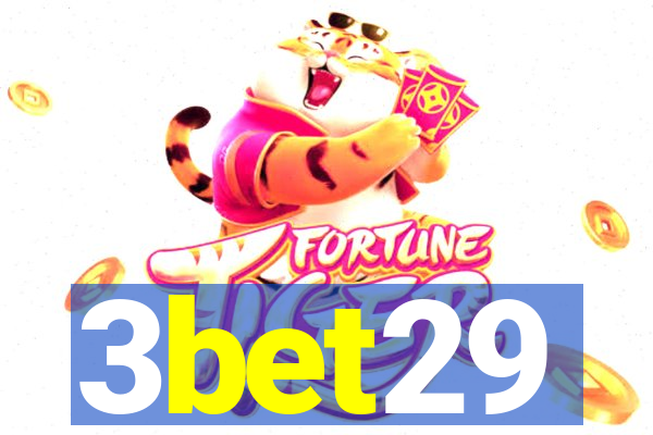 3bet29