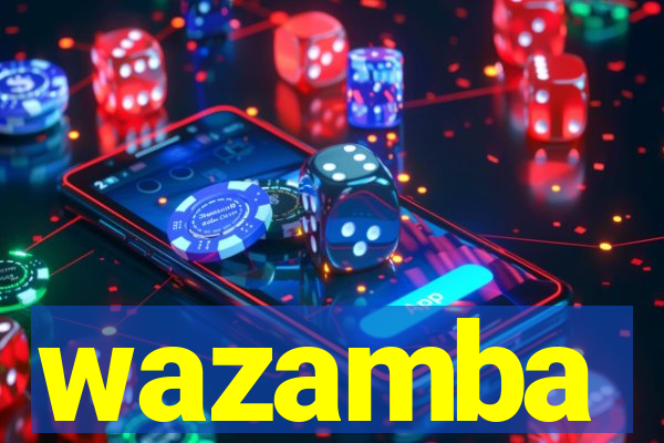 wazamba