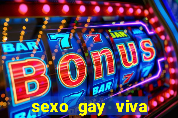 sexo gay viva local santos