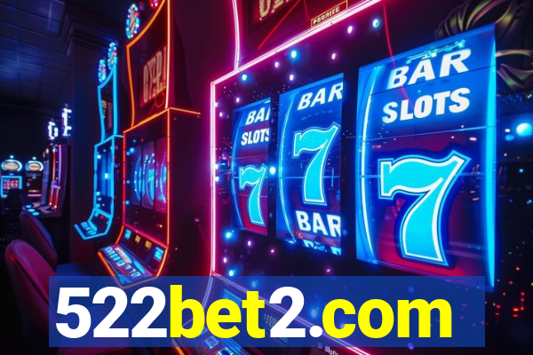 522bet2.com