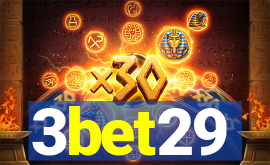 3bet29