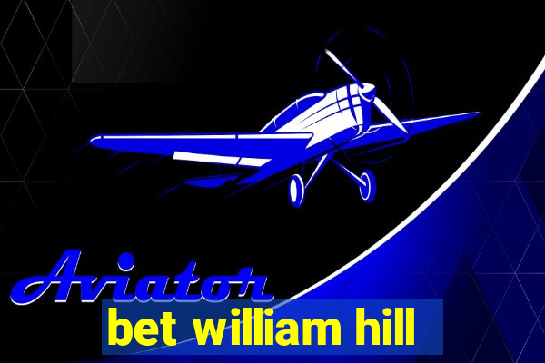 bet william hill