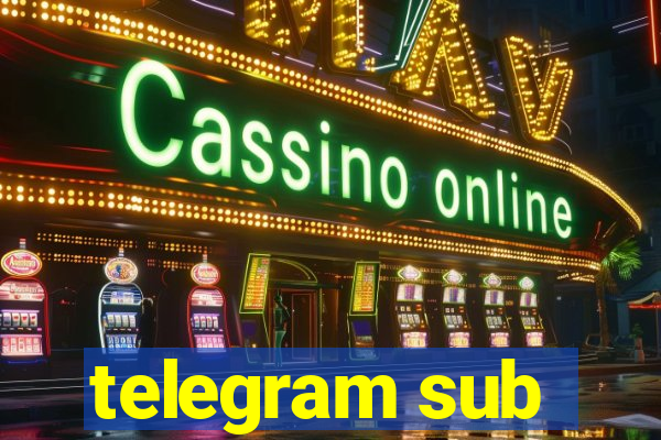 telegram sub