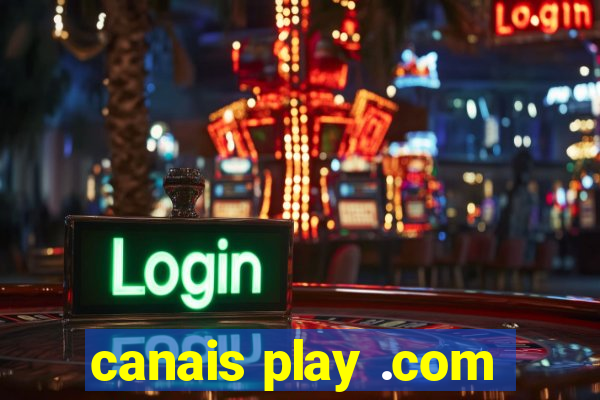 canais play .com