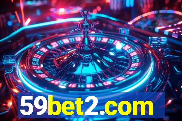 59bet2.com